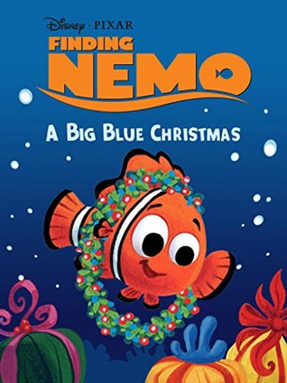 Finding Nemo: A Big Blue Christmas (Kindle Edition)
