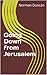 Going Down from Jerusalem