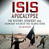 The ISIS Apocalypse by William McCants