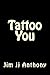 Tattoo You