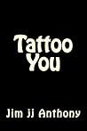 Tattoo You