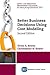 Better Business Decisions Using Cost Modeling
