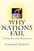 Why Nations Fail: The Origins of Power, Prosperity, and Poverty | Summary and Analysis