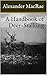 A Handbook of Deer-Stalking by Alexander MacRae
