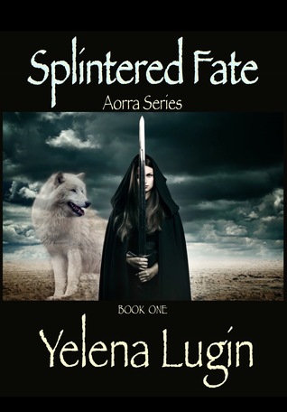 Splintered Fate (Aorra Series #1)