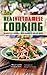 Real Vietnamese Cooking by T. Lister