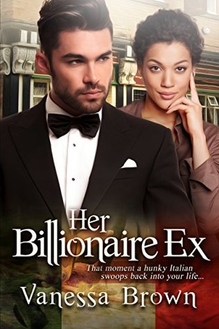 Her Billionaire Ex (Kindle Edition)