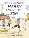 Harry Miller's Run by David Almond Harry Miller's Run by David Almond