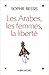 Les Arabes, les femmes, la ...