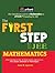 The First Step to JEE Mathematics