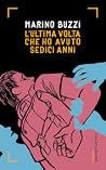 L'ultima volta ch...