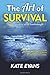The Art of Survival: A Crim...