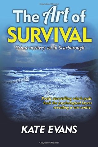 The Art of Survival: A Crime Mystery set in Scarborough