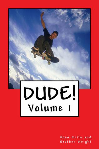Dude!