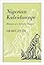 Nigerian Kaleidoscope: Memoirs of a Colonial Servant