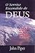 O Sorriso Escondido de Deus by John      Piper O Sorriso Escondido de Deus by John      Piper