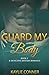 Guard My Body: Book 3