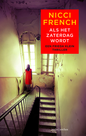 Als het zaterdag wordt (Frieda Klein, #6)