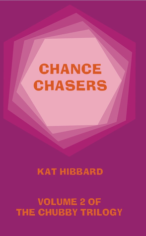Chance Chasers (Chubby Trilogy #2)