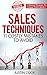 Sales Techniques by Justin Cook