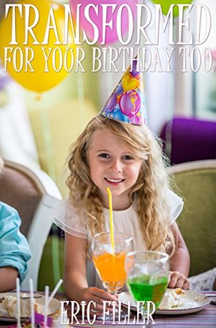 Transformed for Your Birthday Too (Gender Swap Age Regression)