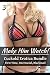 Make Him Watch! Cuckold Ero...