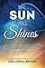 The Sun Still Shines: How a...