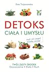 Detoks ciała i um...