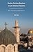 Muslim-Christian Relations in Late-Ottoman Palestine: Where Nationalism and Religion Intersect
