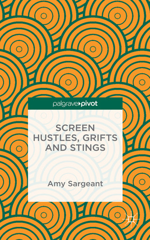 Screen Hustles, Grifts and Stings (Hardcover)