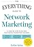 The Everything Guide To Network Marketing: A Step-by-Step Plan for Multilevel Marketing Success (Everything® Series)