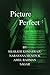 Picture Perfect by Sharath Komarraju