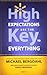 High Expectations are the Key to Everything