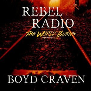 Rebel Radio (The World Burns #5.5)