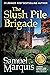 The Slush Pile Brigade (A N...