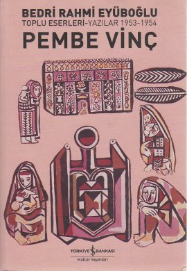 Pembe Vinç (1953-1954)