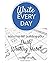 Write Every Day: a journal ...