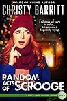 Random Acts of Scrooge by Christy Barritt