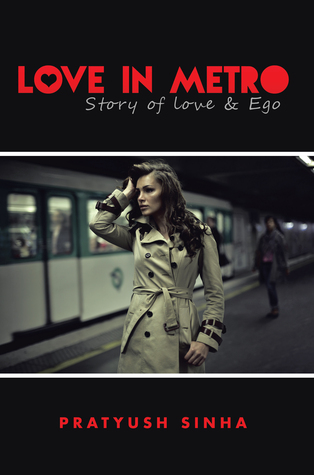 Love in Metro: Story of Love and Ego