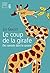 Le Coup de la girafe. Des savants dans la savane (SCIENCE OUV... by Léo Grasset Le Coup de la girafe. Des savants dans la savane (SCIENCE OUV... by Léo Grasset