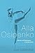 Alla Osipenko: Beauty and Resistance in Soviet Ballet