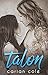 Talon (Ashes & Embers, #4)