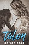 Talon by Carian Cole