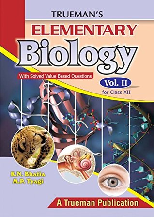 Trueman's Elementary Biology - Vol. 2 for Class 12 and NEET (Paperback)