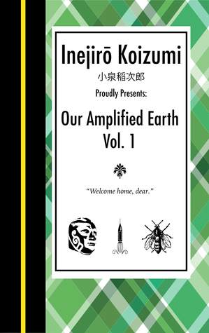 Our Amplified Earth, Vol. 1