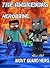 The Awakening: Notch's Dead Brother vs. The Night Guard Hero: The Unofficial Minecraft Novel (Minecraft Mobs Battle Book 3)