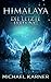 Himalaya: Die letzte Festun...