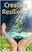 Creating Resilience: Ego Strengthening Hypnosis Scripts