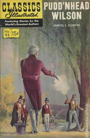 Pudd'n Head Wilson (Classics Illustrated #93)