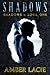 Shadows (Shadows, #1)
